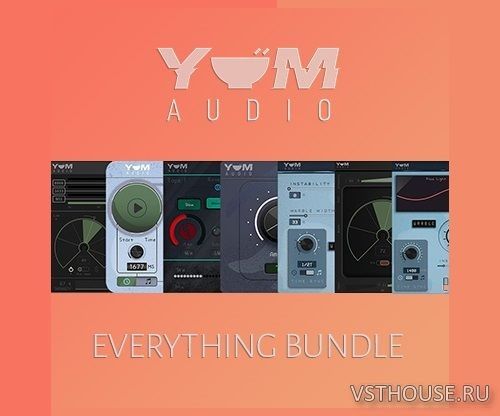 Yum Audio - Everything Bundle v2023.06 VST3, AAX x64