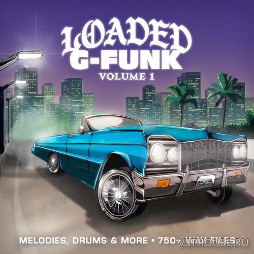 Loaded Samples - Loaded G-Funk Vol. 1 (WAV)