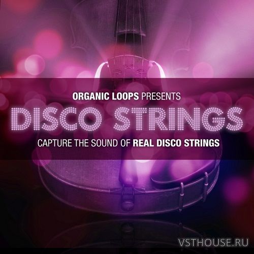 Organic Loops - Disco Strings Vol.1 (WAV, REX2, MIDI)