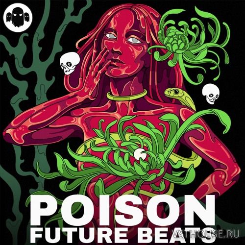 Ghost Syndicate - Poison – Future Beats Sample Pack (MIDI, WAV)