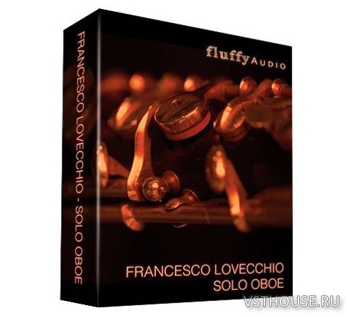 Fluffy Audio - Francesco Lovecchio - Solo Oboe (KONTAKT)