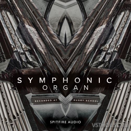 Spitfire Audio - Symphonic Organ (KONTAKT)