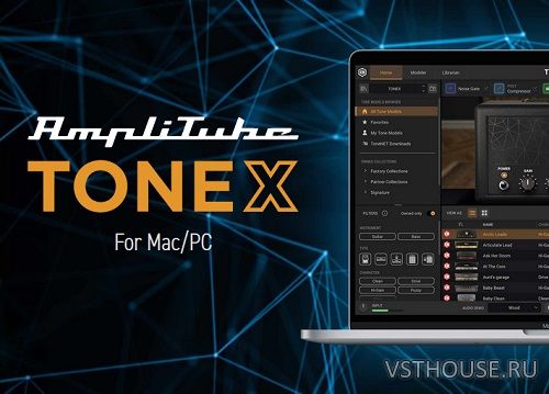 IK Multimedia - TONEX MAX v1.5.0 SAL, VST, VST3, AAX x64
