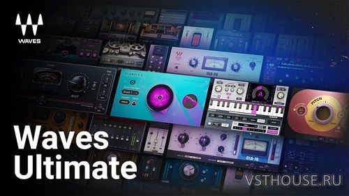 Waves - Ultimate 2024.01.10 VST, VST3, AAX, STANDALONE x64