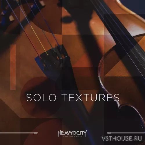 Heavyocity - Solo Textures (KONTAKT)