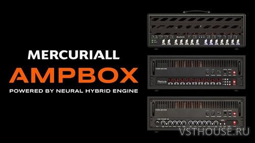 Mercuriall Audio - AMPBOX v1.3.3 SAL, VST, VST3, AAX x64