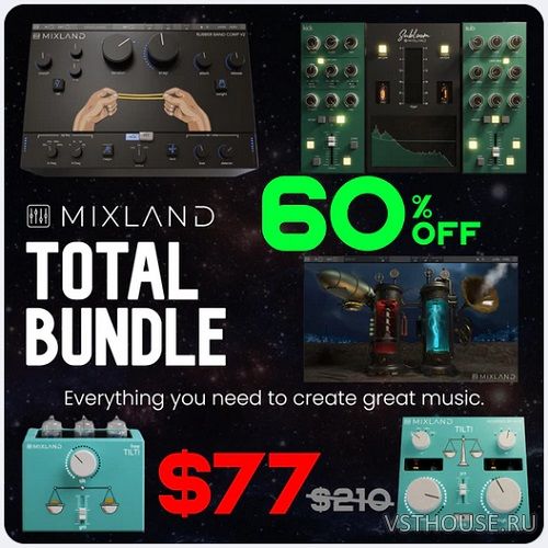 MixLand - Mixland Total Bundle 2024 VST3, AAX x64 [03.2024]