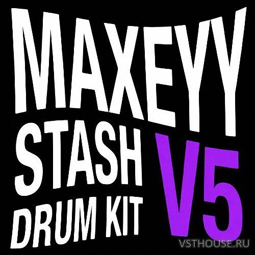 Maxeyy - Stash V5 Drum Kit (WAV)
