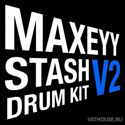 Maxeyy - Stash V2 Drum Kit (WAV)