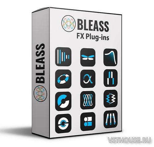 BLEASS - BLEASS Complete Effects Bundle 2024.4.4
