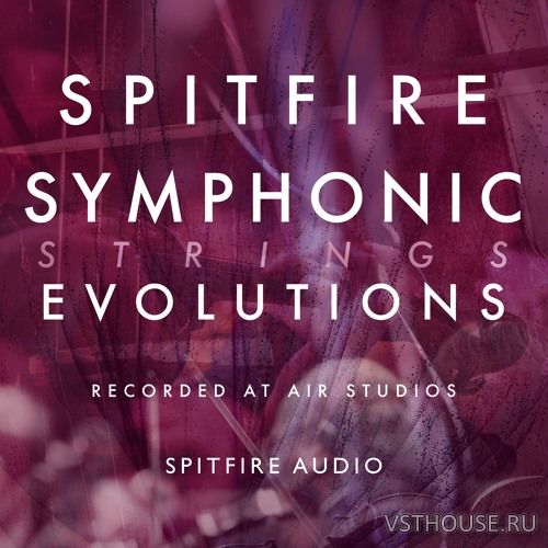 Spitfire Audio - Spitfire Symphonic Strings Evolutions v1.0.1b25