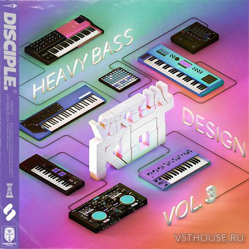 Disciple Samples - Virtual Riot - Heavy Bass Design Vol. 3 (WAV)