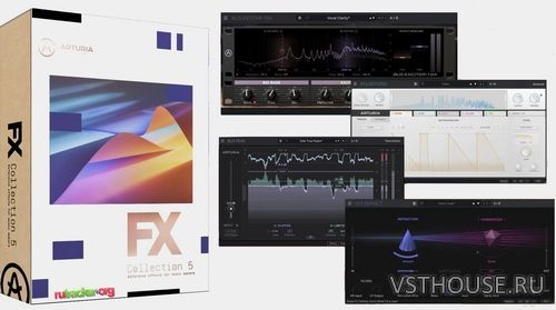 Arturia - FX Collection 5 v5.0.0 VST, VST3, AAX x64 [13.06.2024] R2R