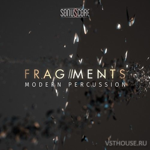 Sonuscore - FRAGMENTS - modern percussion (KONTAKT)