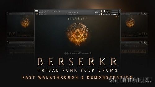 Keepforest - Berserkr Pro - Tribal Punk Folk Drums (KONTAKT)