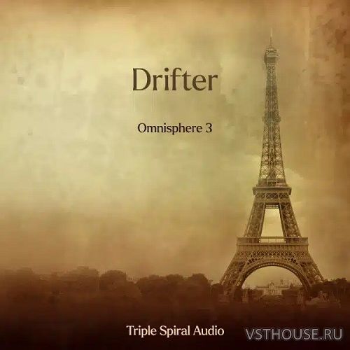 Triple Spiral Audio - Drifter for Omnisphere 3 (OMNISPHERE 3) Triple Spiral Audio - Drifter for Omnisphere 3 (OMNISPHERE 3)