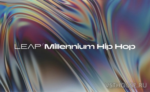 Native Instruments - Leap Millennium Hip Нор (KONTAKT) Native Instruments - Leap Millennium Hip Нор (KONTAKT)