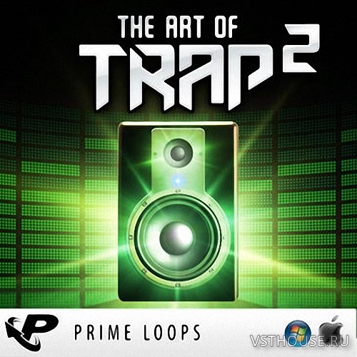 Prime Loops - The Art Of Trap 2 (AIFF, WAV)