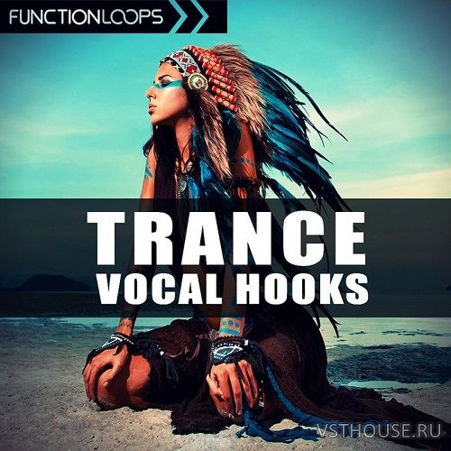 Function Loops - Trance Vocal Hooks (WAV)