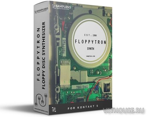 Sampleso - FloppyTron v1.3 (KONTAKT)