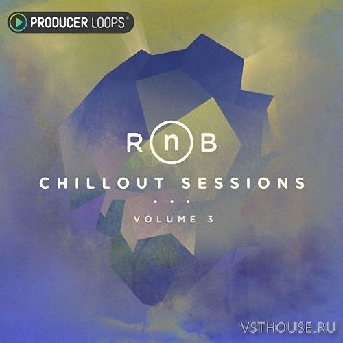 Producer Loops - RnB Chillout Sessions Vol.3 (MIDI, WAV)