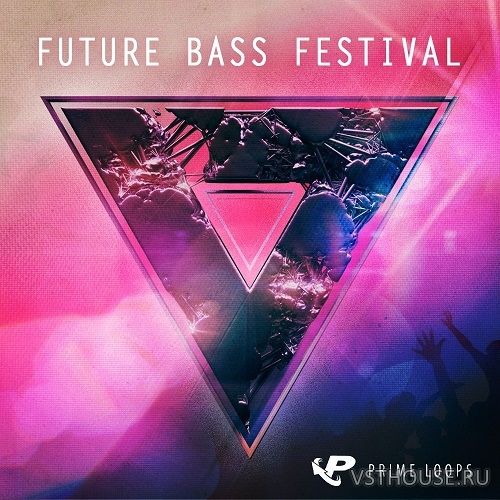 Prime Loops - Future Bass Festival
