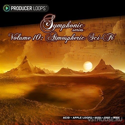 Producer Loops - Symphonic Series Vol.10 Atmospheric Sci-Fi