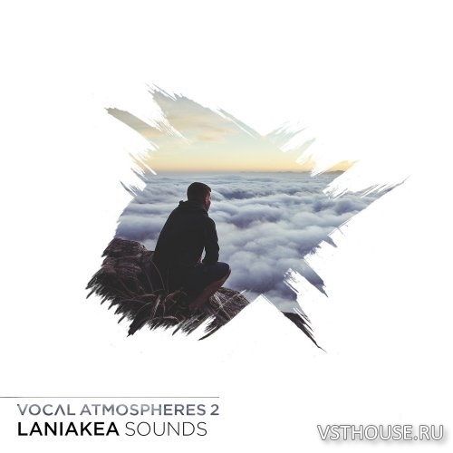 Laniakea Sounds - Vocal Atmospheres 2 (WAV)