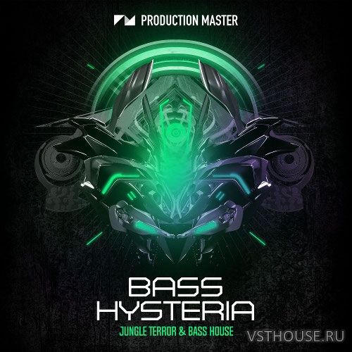 Production Master - Bass Hysteria (WAV)