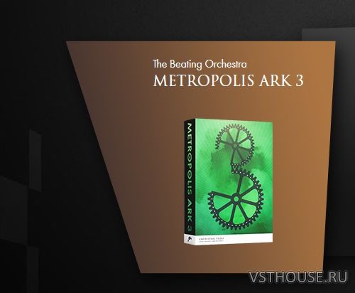 Orchestral Tools - Metropolis Ark 3 The Beating Orchestra (KONTAKT)