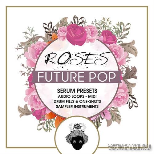 GHST PRJKT - Roses Future Pop