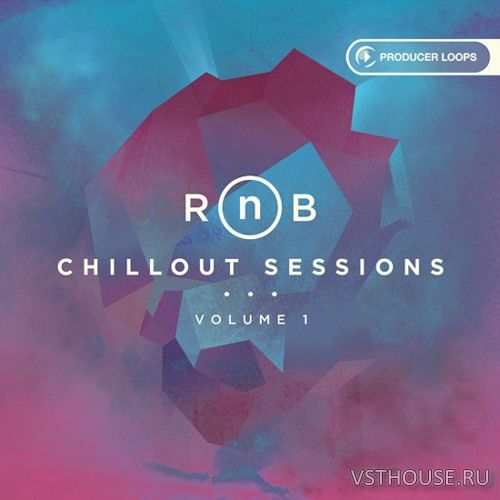 Producer Loops - RnB Chillout Sessions Vol.1 (WAV, AIFF, MIDI)