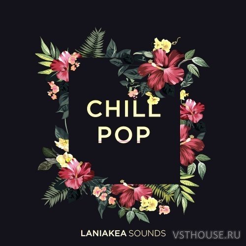 Laniakea Sounds - Chill Pop (WAV)