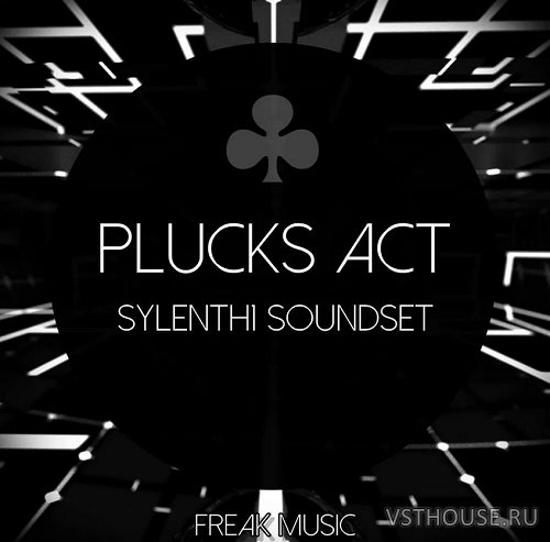 Freak Music - Plucks Act (SYLENTH1)