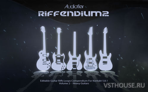 Audiofier - Riffendium 2 (KONTAKT)