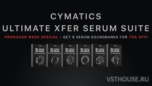 Cymatics - BLACK - Serum Suite (SYNTH PRESET)