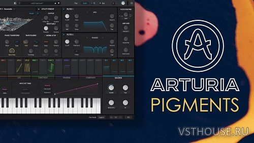 Arturia - Pigments v4.1.1 (3513) SAL, VSTi, VST3i, AAX x64