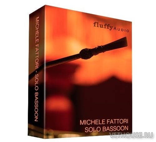 Fluffy Audio - Michele Fattori - Solo Bassoon (KONTAKT)