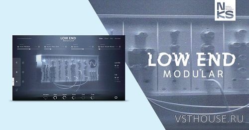 Native Instruments - Low End Modular (KONTAKT)