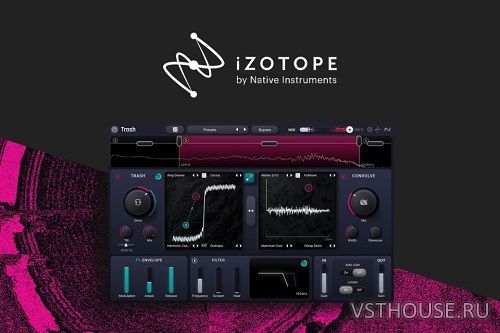 iZotope - Trash [Basura] v1.2.0 VST3, AAX x64 [R2R]