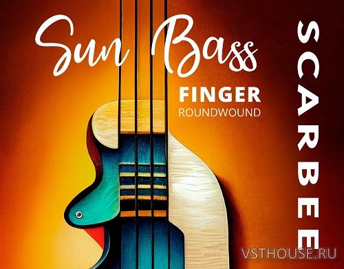 Native Instruments - Scarbee Sun Bass - Finger v1.1.0 (KONTAKT)