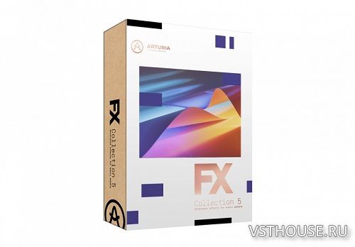 Arturia - FX Collection 5 VST, VST3, AAX [12.06.2024] V.R