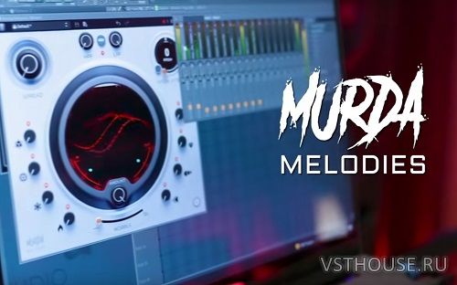 Slate Digital - Murda Melodies v1.0.9 VST, VST3, AAX x64