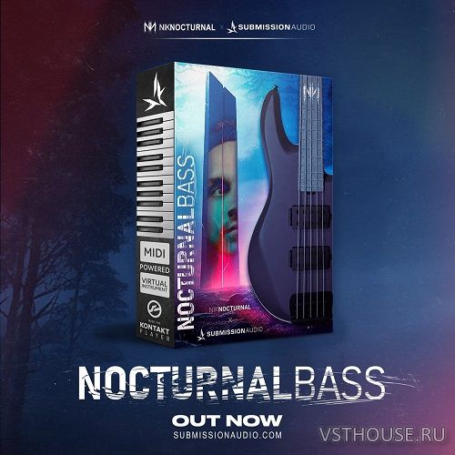 SubMission Audio - NocturnalBass v1.0.1 (KONTAKT)