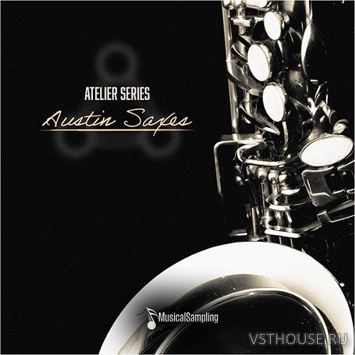 Musical Sampling - Atelier Series Austin Saxes (KONTAKT)