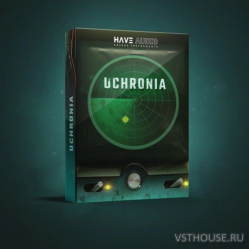 Have Audio - Uchronia (KONTAKT)