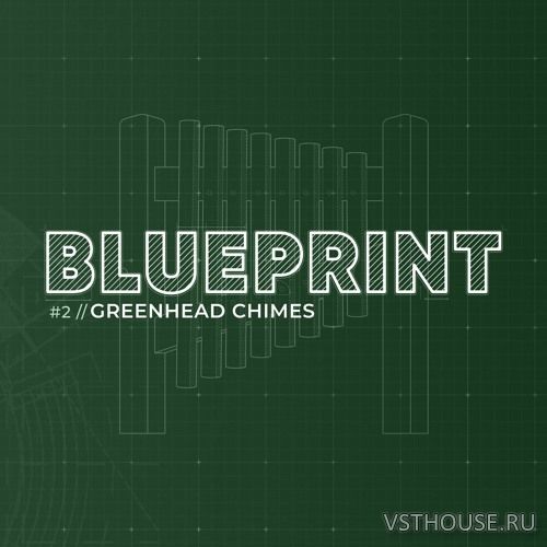 Fracture Sounds - Blueprint Greenhead Chimes (KONTAKT)