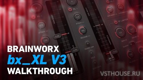 Plugin Alliance & Brainworx - bx XL V3 v3.0.1 VST, VST3, AAX x64