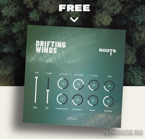 Westwood Instruments - Roots Drifting Winds (KONTAKT)