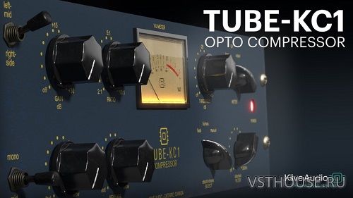 Kiive Audio - Tube KC-1 v1.0.3 VST3, AAX x64